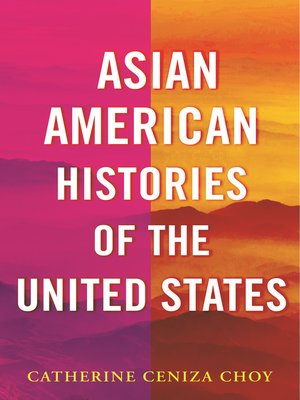 cover image of Asian American Histories of the United States